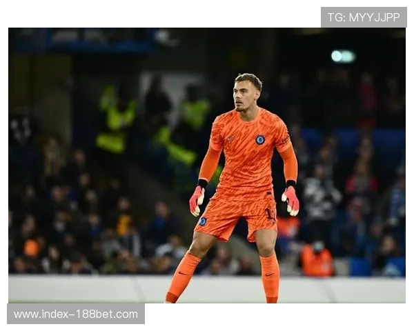 约恩森致命失误送礼，切尔西门将低级错误葬送扳平希望